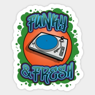 Funky & Fresh Sticker